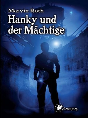 cover image of Hanky und der Mächtige